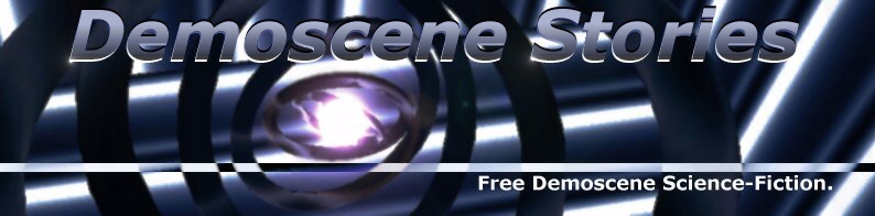 Demoscene Stories : Scene Sci-Fi for the masses.